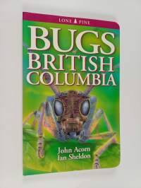 Bugs of British Columbia