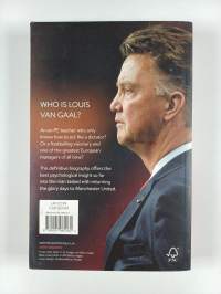 Louis Van Gaal : The Biography