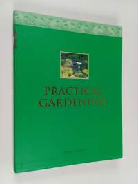 Practical gardening