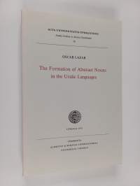 The formation of abstract nouns in the Uralic languages
