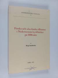 Finska och icke-finska tillnamn i Nedertorneås kyrkböcker på 1800-talet