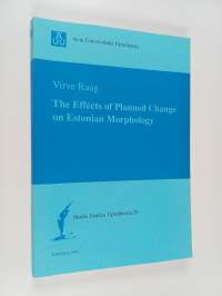 The effects of planned change on Estonian morphology