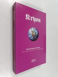 Kryon : ihmishengen alkemia : (opas ihmisen siirtymisestä Uuteen aikakauteen)