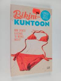 Bikinikuntoon 6 viikossa teho 5:2 -dieetillä