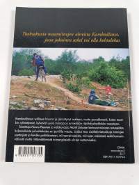 Ja elämä räjähtää : Kambodžan miinoitettu arki