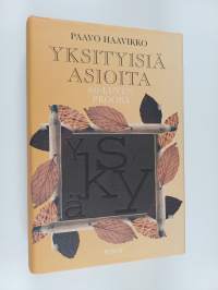 Yksityisiä asioita : 60-luvun proosa