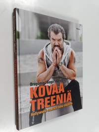 Kovaa treeniä - Hollywood-coachin teho-ohjelma