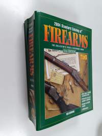 2004 standard catalog of firearms : the collector&#039;s price and reference guide