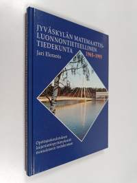 Jyväskylän matemaattis-luonnontieteellinen tiedekunta 1965-1995 : opettajankoulutuksen laajentamispyrkimyksistä monialaiseen tiedekuntaan