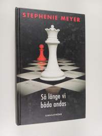 Så länge vi båda andas