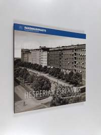 Hesperian esplanadi : puistohistoriallinen selvitys