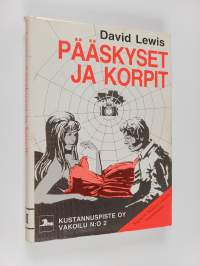 Pääskyset ja korpit : raportti KGB:n vakoilutoiminnasta