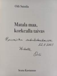 Matala maa, korkealla taivas (signeerattu, tekijän omiste)