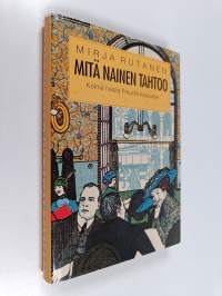 Mitä nainen tahtoo : kolme naista Freudin koulussa