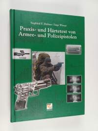 Praxis- und Härtetest von Armee- und Polizeipistolen