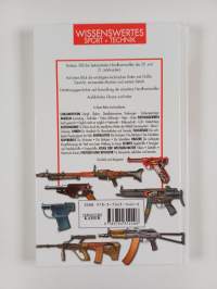 Handfeuerwaffen des 20. und 21. Jahrhunderts - Pistolen, Revolver, Gewehre, Maschinenpistolen, Maschinengewehre, Granatwaffen