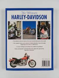 The ultimate Harley-Davidson : an encyclopedia of the definitite motorbike from classic to custom - exploring the legend of an American dream