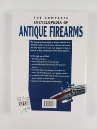 The complete encyclopedia of antique firearms : an expert guide to firearms and their development