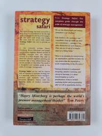 Strategy safari : the complete guide through the wilds of strategic management