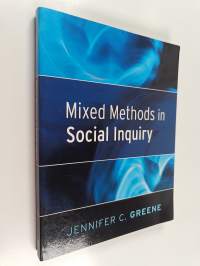 Mixed methods in social inquiry