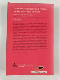 From the sociology of symbols to the sociology of signs : toward a dialectical sociology