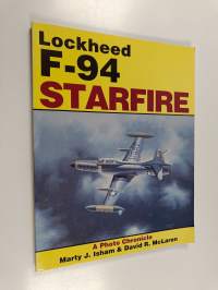 Lockheed F-94 Starfire - A Photo Chronicle