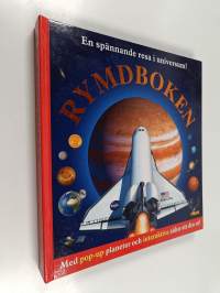 Rymdboken : en spännande resa i universum! : med pop-up planeter och interaktiva sidor att dra ut!