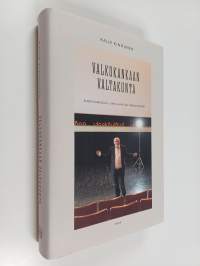 Valkokankaan valtakunta : Elokuvamoguli Jukka Mäkelän tunnustukset (UUSI)