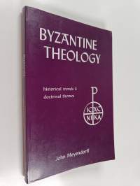 Byzantine theology : historical trends and doctrinal themes