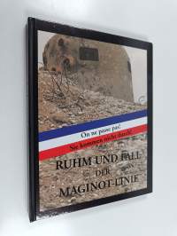 Ruhm und Fall der Maginot-Linie