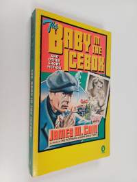 The Baby in the Icebox - And Other Short Fiction