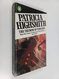 Tremor of forgery : When life is cheap, it is all too easy to have murder on oneïs mind