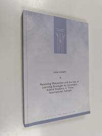 Assessing Motivation and the Use of Learning Strategies by Secondary School Students in Three International Schools