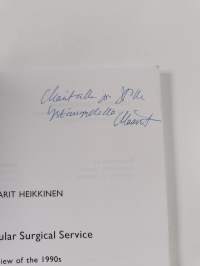 The Vascular Surgical Service : Review of the 1990s and Future Prospects (signeerattu, tekijän omiste)