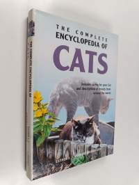 The complete encyclopedia of cats : includes caring for your cat and descriptions of breeds from around the world