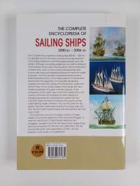 The Complete Encyclopedia of Sailing Ships - 2000 BC - 2006 AD