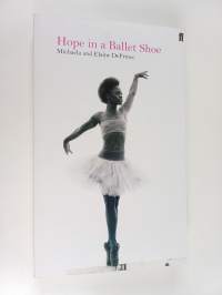 Hope in a Ballet Shoe - A true story