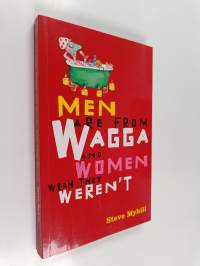 Men are from Wagga and Women Wish They Weren&#039;t