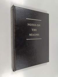 Notes on the miasms or hahnemann&#039;s chronic diseases