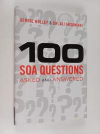100 SOA questions : asked and answered