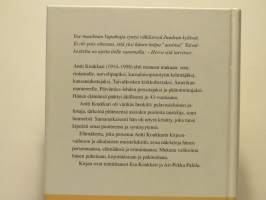 Päivämies palkan saa - Näköaloja Antti Koukkarin elämään