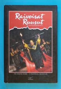 Raivoisat ruusut. (Naisteemat, naisnäyttelijät, teatteri, näytelmät)