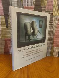 Heljä Liukko-Sundström : jalat maassa, pää pilvissä = fötterna på jorden, huvudet i det blå = feet on the ground, head in the clouds