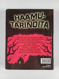 Haamutarinoita : Maailman kuuluisimmat kummitusjutut