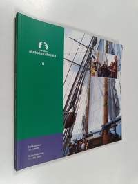 Päättäjien metsäakatemia 9 : Seminaarijakso, Kirkkonummi 29.5.2000, Maastojakso, Keski-Pohjanmaa 7. - 9.6.2000