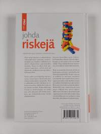 Johda riskejä : käytännön opas yrityksen riskienhallintaan