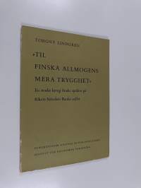 Til finska allmogens mera trygghet - en studie kring finska språket på rikets ständers banks sedlar