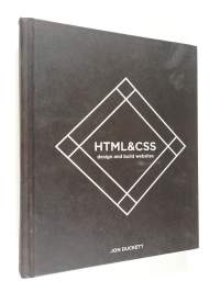 HTML &amp; CSS : design and build websites