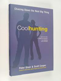 Coolhunting : chasing down the next big thing