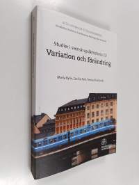 Studier i svensk språkhistoria, 12 - Variation och förändring - Variation och förändring